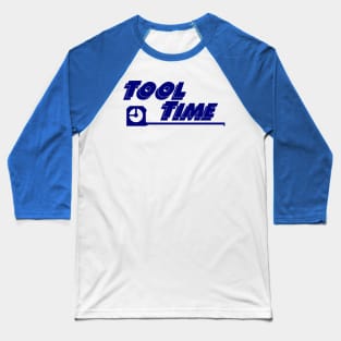 Tool Time Baseball T-Shirt